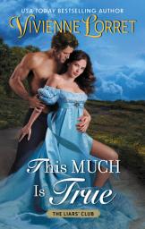 Icon image This Much Is True: A Novel
